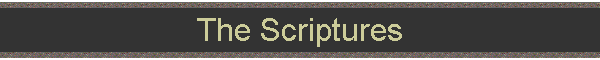 The Scriptures